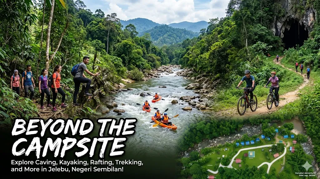 Beyond the Campsite: Top Things to Do and Explore Around Kenaboi, Jelebu
